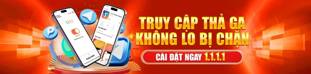 cài đặt ngay app vpn 1.1.1.1 đặt cược thả ga