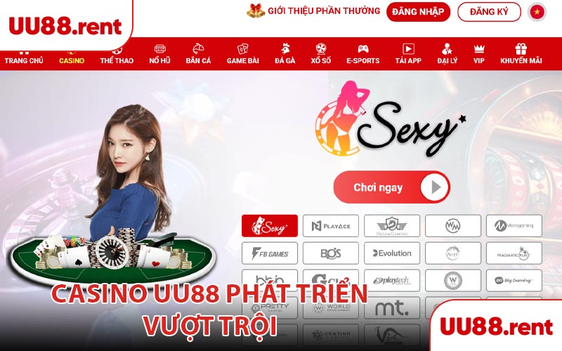 Casino UU88 phát triển vượt trội
