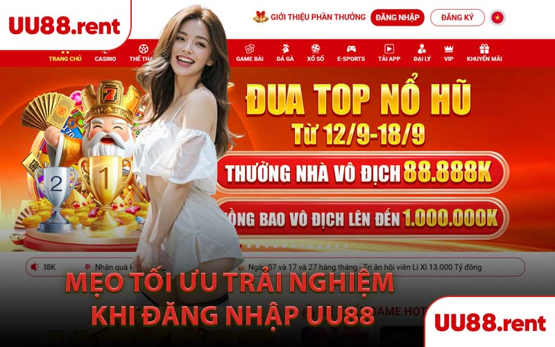 Mẹo tối ưu trải nghiệm khi đăng nhập UU88