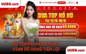 Quy Trình Đăng Nhập UU88 Dễ Dàng Tiện Lợi