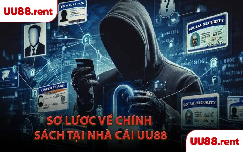 Sơ Lược Về Chính Sách Tại Nhà Cái UU88